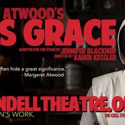Rivendell Theatre Ensemble - Alias Grace by Jennifer Blackmer Fall 2017