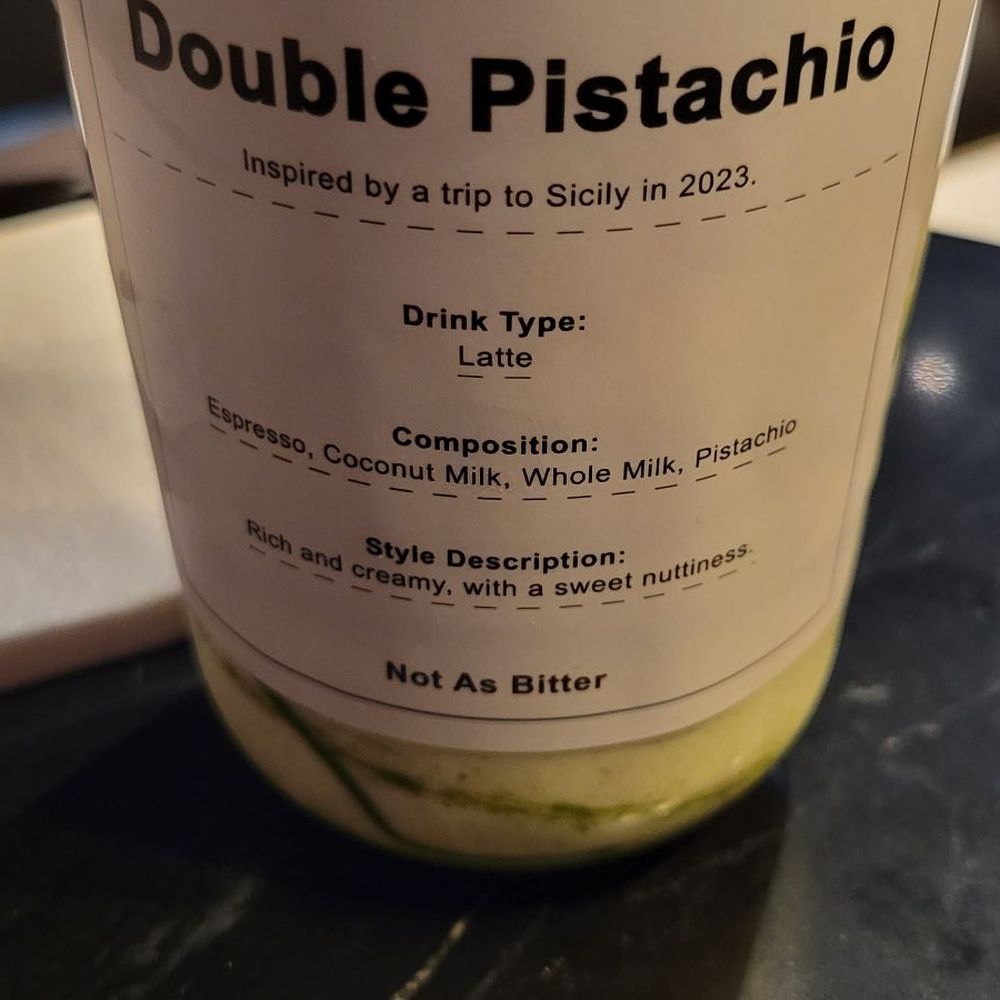 Not As Bitter - pistachio latte label - Coffee & Tea Near Me - New York, New York