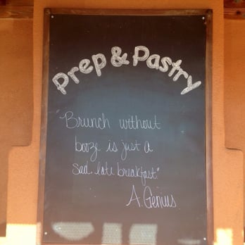 Prep & Pastry - Cute message at the entryway! - Breakfast & Brunch Near Me - Tucson, Arizona