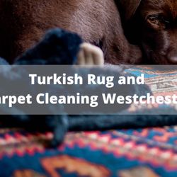 Turkish Rug and Carpet Cleaning Westchester