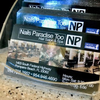 Nail Paradise Too - Business Card - Nail Salons Near Me - Pompano Beach, Florida