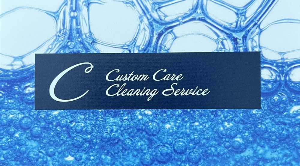 CUSTOM CARE CLEANING SERVICES Updated August 2024 Mukwonago