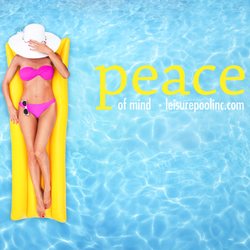 Leisure Pool & Spa Supply, Inc. - Peace of Mind - LeisurePoolinc.com