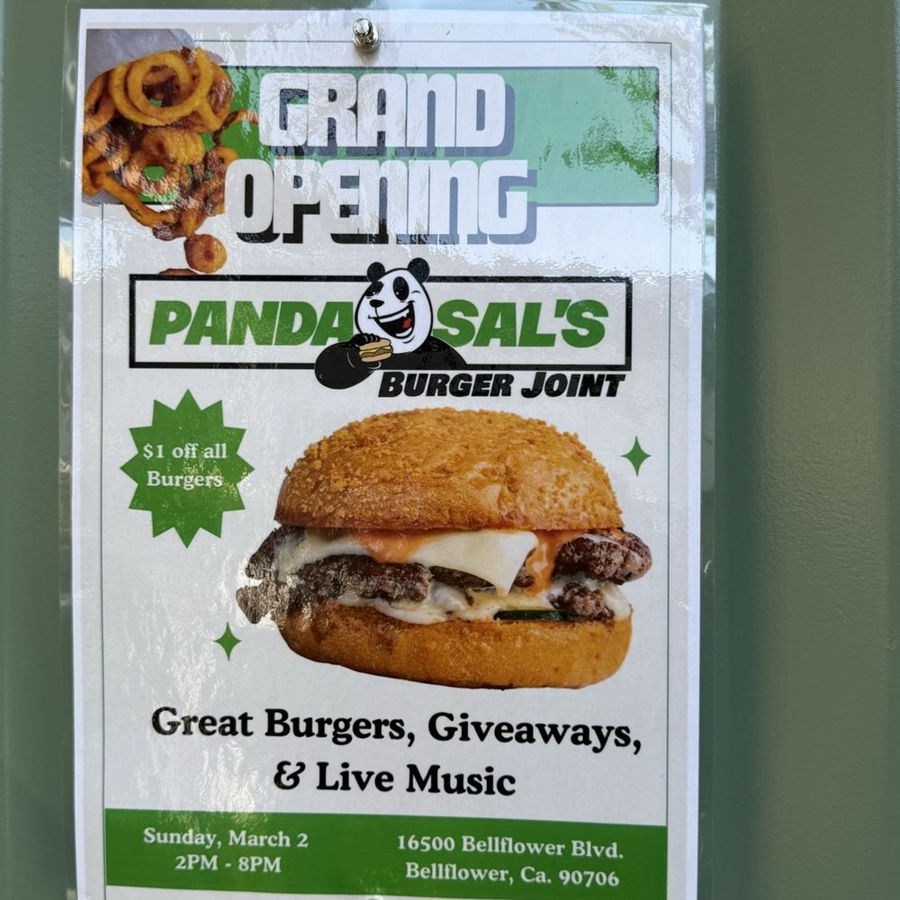 Panda Sal's - Grand Opening Poster 2/23/25 - Burgers Near Me - Bellflower, California Panda Sal's - Grand Opening Poster 2/23/25 - Burgers Near Me - Bellflower, California