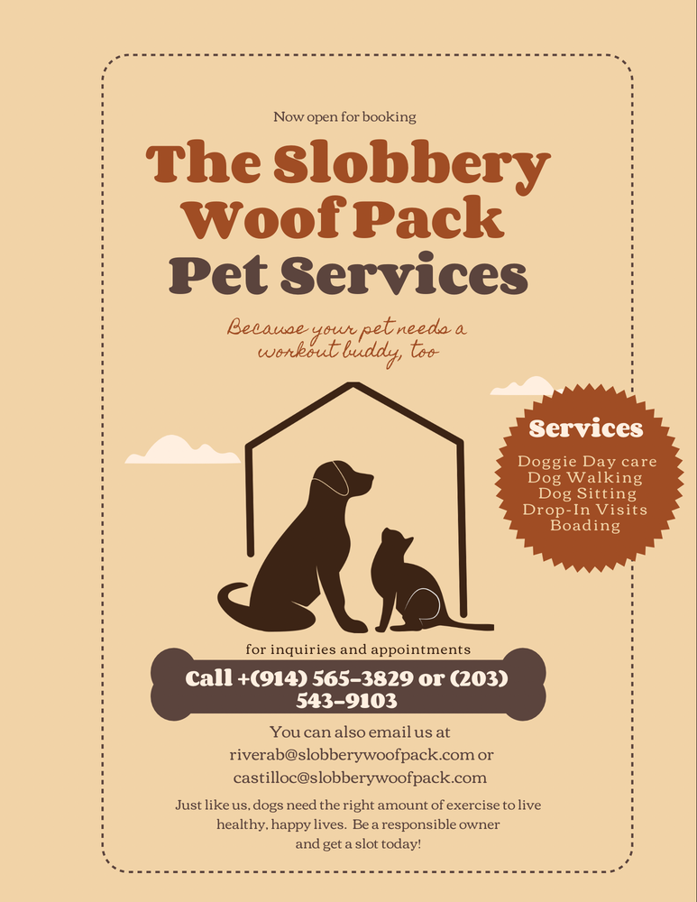 THE SLOBBERY WOOF PACK Request a Quote 65 S Lawn Ave, Elmsford, New