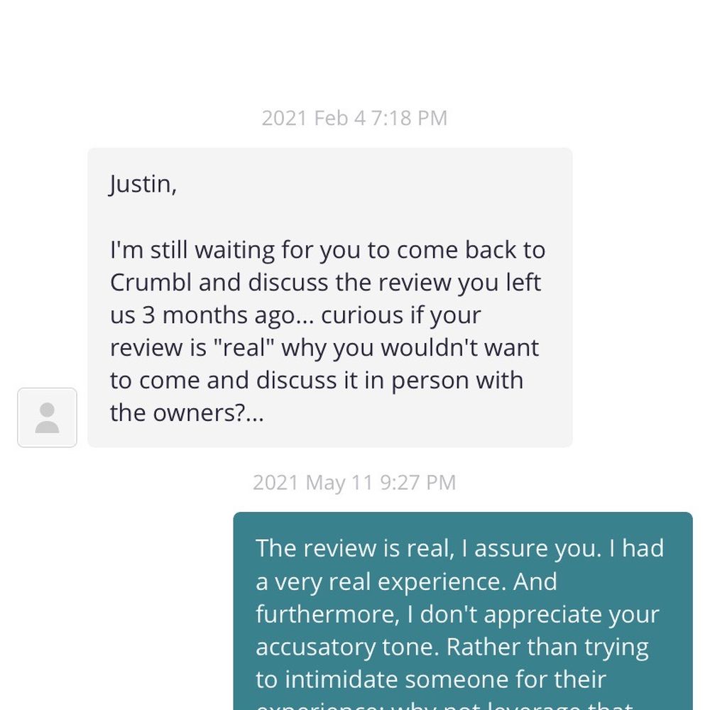 Crumbl - Bentonville - The owner doesn't like if you leave feedback that he doesn't like, he will continue to message you to the point of intimidation. - Bakeries Near Me - Bentonville, Arkansas