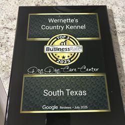 Wernette’s Country Kennel - This is an award that we just won!  We appreciate all of your business and support.