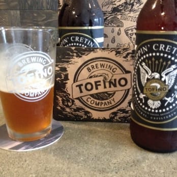 Tofino Brewing - Hoppin Cretin Rockin the B at T! - Breweries Near Me - Tofino, British Columbia
