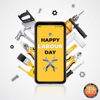 Cell Shop 360 Forest - Your hard Work & your Dedication have helped to Build the Nation. May you have a great time ahead. HAPPY LABOUR DAY!!! - Mobile Phone Repair Near Me - Dallas, Texas Cell Shop 360 Forest - Your hard Work & your Dedication have helped to Build the Nation. May you have a great time ahead. HAPPY LABOUR DAY!!! - Mobile Phone Repair Near Me - Dallas, Texas
