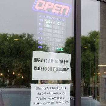 Pho 101 - New schedule as of 10/15/18. They'll be closed on Tuesdays and open on Thursdays. - Vietnamese Near Me - Westminster, California Pho 101 - New schedule as of 10/15/18. They'll be closed on Tuesdays and open on Thursdays. - Vietnamese Near Me - Westminster, California