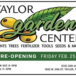 Taylor Garden Center - We are now open!