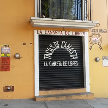 La Canasta de Libres - Fachada - Tacos Near Me - Oaxaca de Juárez, OAX La Canasta de Libres - Fachada - Tacos Near Me - Oaxaca de Juárez, OAX