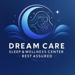 Dream Care Sleep & Wellness Center