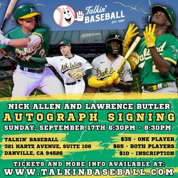 Talkin' Baseball - Nick Allen and Lawrence Butler Public Autograph Signing on Sunday, September 17th from 6:30-8:30pm! - Hobby Shops Near Me - Danville, California Talkin' Baseball - Nick Allen and Lawrence Butler Public Autograph Signing on Sunday, September 17th from 6:30-8:30pm! - Hobby Shops Near Me - Danville, California