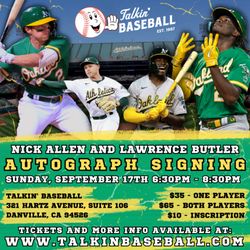 Talkin' Baseball - Nick Allen and Lawrence Butler Public Autograph Signing on Sunday, September 17th from 6:30-8:30pm!