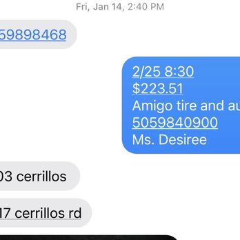 Amigo Tire and Auto - If you look at the date 1-14-2022 I waited until 2-25-22 date just for the Guy Eden not only charged me for work that doesn't need done .. - Tires Near Me - Santa Fe, New Mexico Amigo Tire and Auto - If you look at the date 1-14-2022 I waited until 2-25-22 date just for the Guy Eden not only charged me for work that doesn't need done .. - Tires Near Me - Santa Fe, New Mexico