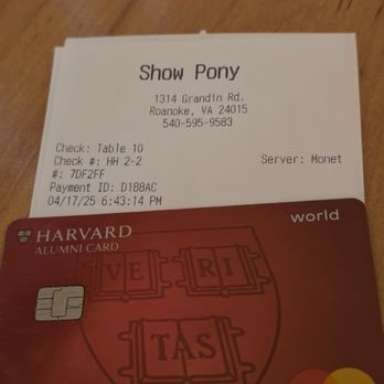 Show Pony - The Bill and my credit card used to pay it. - American Near Me - Roanoke, Virginia Show Pony - The Bill and my credit card used to pay it. - American Near Me - Roanoke, Virginia
