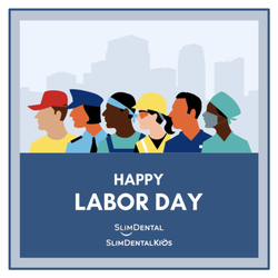 Slim Dental Kids - Today is a tribute to all hardworking employees. Happy Labor Day to the workers of every field and thank you for all that you do!