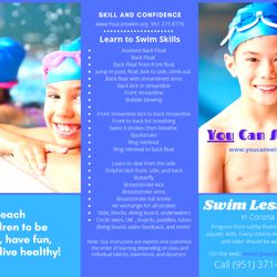 You Can Swim - ALL of our lesson kids from 2 to adults learn to float; the critical element. Then we teach all four strokes, have a diving board and slide.