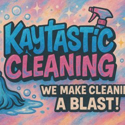 Kaytastic Cleaning