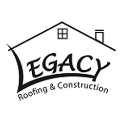 Legacy Roofing & Construction