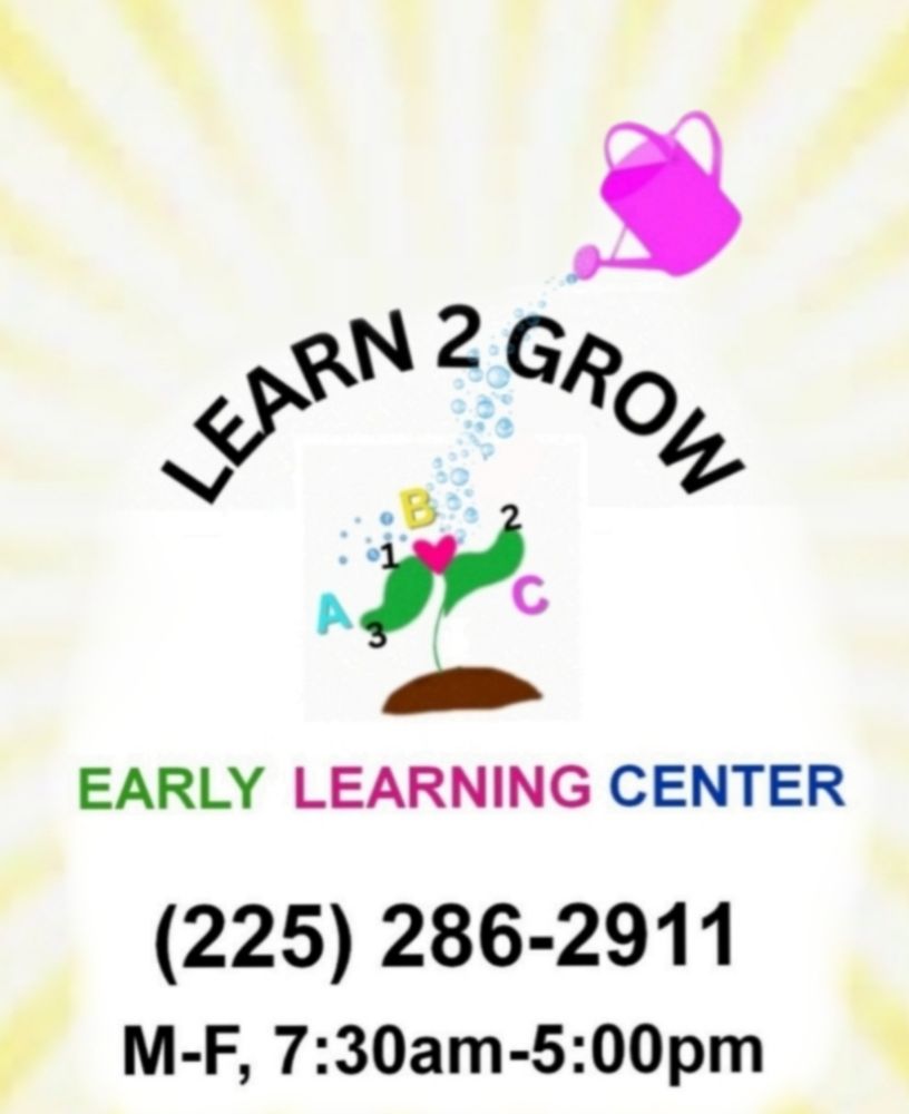 Learn 2 Grow - childcare center in Baton Rouge, LA