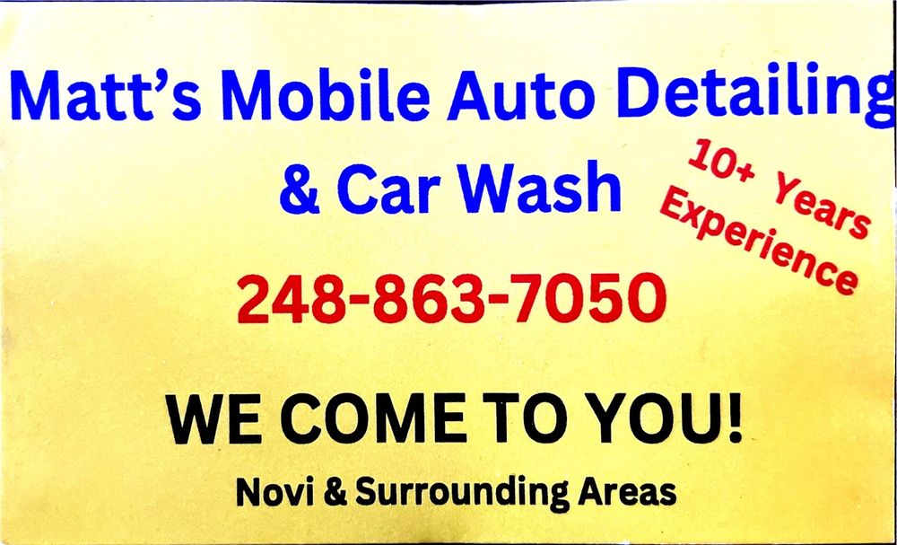 MATT’S MOBILE AUTO DETAILING & CAR WASH Walled Lake, Michigan Auto