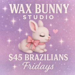 Wax Bunny Studio - Your fave Friday tradition--$45 Brazilians every week.