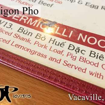 Saigon Pho - Bun Bo Hue ($7.95) - "Okay, who's the jerk that came to this party & gave me diarrhea?... V13, I've got my eye on you!" - Vietnamese Near Me - Vacaville, California