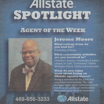 Allstate Insurance Agent: Jerome Moore - Dallas Morning News - Agent of the Week - Home & Rental Insurance Near Me - Allen, Texas Allstate Insurance Agent: Jerome Moore - Dallas Morning News - Agent of the Week - Home & Rental Insurance Near Me - Allen, Texas