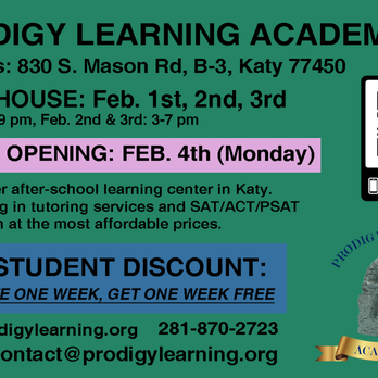 Prodigy Learning Academy - Grand Opening Flyer with our Promotional offer! - Tutoring Centers Near Me - Katy, Texas Prodigy Learning Academy - Grand Opening Flyer with our Promotional offer! - Tutoring Centers Near Me - Katy, Texas