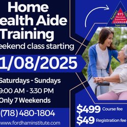 Fordham Institute - Home Health Aide Weekend class starting on November 8th! Saturdays and Sundays only