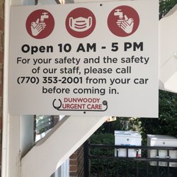 Dunwoody Urgent Care - Hours posted as opposed to the hours listed on Google. Open on weekends too