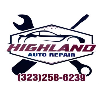 Highland Auto Repair - Auto Repair Near Me - Los Angeles, California Highland Auto Repair - Auto Repair Near Me - Los Angeles, California