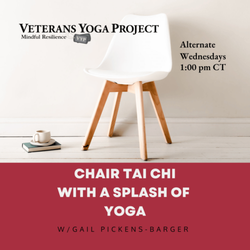 Yoga & Tai Chi with Gail - Chair Tai Chi with a Splash of Yoga. Online with Veterans Yoga Project with Gail PB