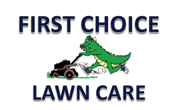 First Choice Lawn Care