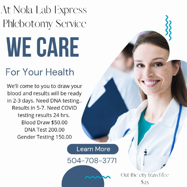 NOLA LAB EXPRESS PHLEBOTOMY SERVICES Updated August 2024 New