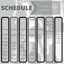 Rough Hands - Current schedule however check website for updates!!