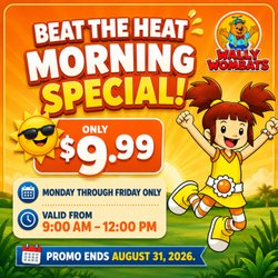 Save Monday to Friday from 9am to 12pm. Kids of all ages. Valid until August 31st 2026.