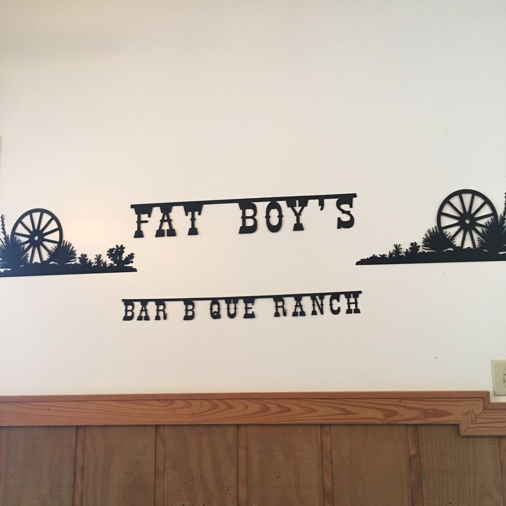 Fat Boy's Bar-B-Que Ranch - I just liked the sign on the wall - Barbeque Near Me - Prattville, Alabama