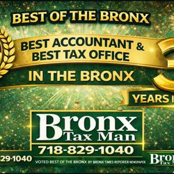 Bronx Tax Man - Voted Best Tax Office 3 years in a row and Nominated again this year!