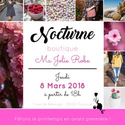 Ma Jolie Robe - ❤ JEUDI 8 MARS ❤ NOCTURNE de la boutique Ma Jolie Robe​ :  ? RDV à la boutique partir de 18h / ? Des promotions sur absolument tout /  ?