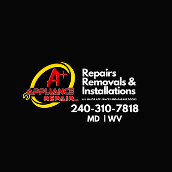 A+ Appliance Repair - REPAIRS REMOVALS & INSTALLATIONS MD|WV - Appliances & Repair Near Me A+ Appliance Repair - REPAIRS REMOVALS & INSTALLATIONS MD|WV - Appliances & Repair Near Me