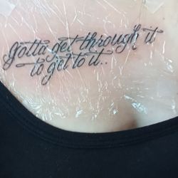 Built to Last Tattoo Studio - Tattoo by Mike "Gotta get through it to get to it.."