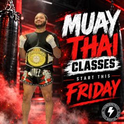 Thunderstruck MMA - Come see Coach Elijah every Friday for Muay Thai!