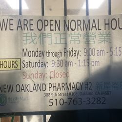 New Oakland Pharmacy - FYI they close the doors 15 minutes before the hours listed on Google