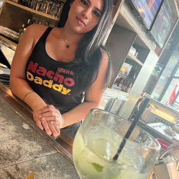 Nacho Daddy - Ask for Zayla...she is The TRUTH with the cocktails. - New American Near Me - Las Vegas, Nevada