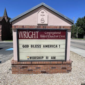 Wright Community Congregational Church - Another sign - Churches Near Me - Boise, Idaho
