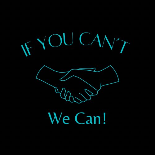 Slide of If You Can’t We Can!