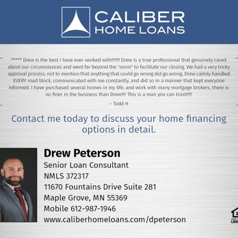 Drew Peterson Caliber Home Loans Mortgage Brokers 11670 Fountains Dr Minneapolis Mn Phone Number